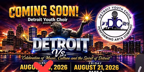 DYC Encore Camp  presents.. Detroit Vs.