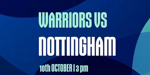 Warriors vs Nottingham
