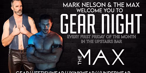 Gear Night @ The Max