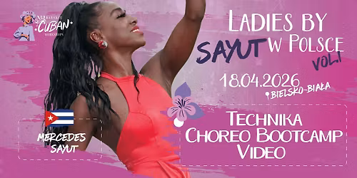 Ladies by Sayut w Polsce vol. 1 - wyj\u0105tkowe warsztaty z Mercedes Sayut 18.04.2026 Bielsko-Bia\u0142a