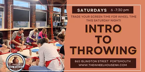 Saturday Night Out! Intro to Throwing on the Potter's Wheel!