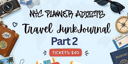 \u2708\ufe0f NYC Planner Addict's Travel Junk Journal \u2013 Part 2
