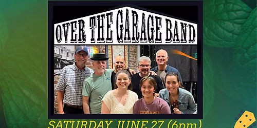 Free Summer Concert Series- Over the Garage Band