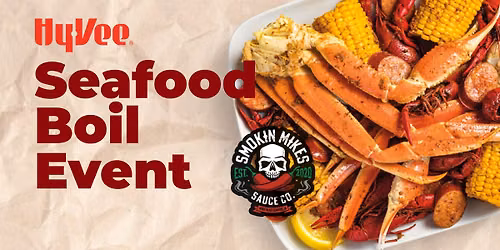Seafood Boil at Bettendorf Hy-Vee