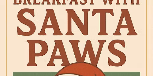 Breakfast with Santa Paws \ud83d\udc3e 