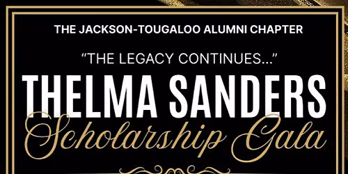 JTAC - Thelma Sanders Scholarship Gala