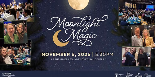 Moonlight Magic, presented by Foothills Compassionate Care