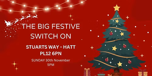 The Big Festive Switch On - Stuarts Way - Hatt