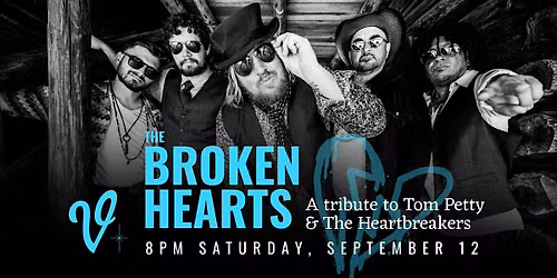 The Broken Hearts: Tribute to Tom Petty & The Heartbreakers