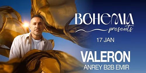 Bohemia Presents Valeron in Dubai