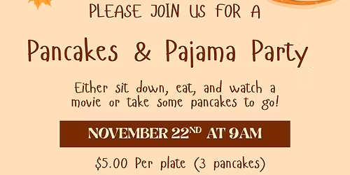 Pancakes & Pajama Party