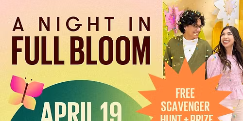 \ud83c\udf19\ud83c\udf38 A Night in Full Bloom + Free Scavenger Hunt + Prize!