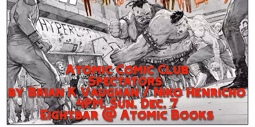 Atomic Comic Club: Spectators GN