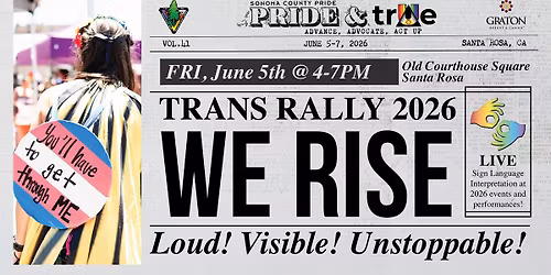 Sonoma County Pride's Transgender Rally - For Your Rights