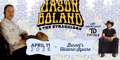 2026 Bluebonnet Festival Saturday Night Concert with Jason Boland