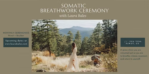 Somatic Breathwork Ceremony with Laura Bales