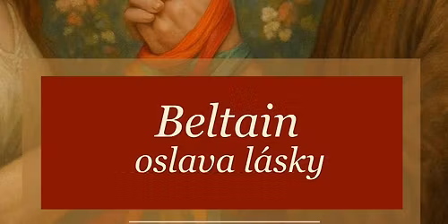 BELTAIN \ud83c\udf3f oslava keltsk\u00e9ho sv\u00e1tku v atelieru domu U Bo\u017e\u00edho oka v Plzni