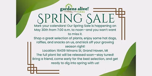 Gardens Alive! Farms Spring Sale