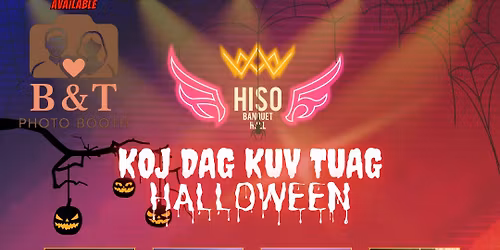 KOJ DAG KUV TUAG - Halloween Night Party
