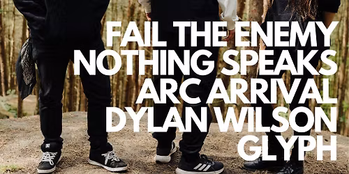 Fail The Enemy with Special Guests