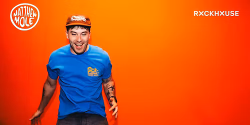 MATTHEW MOLE \u2022 Rockhouse Salzburg