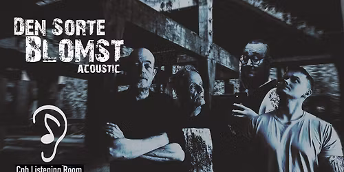 Cph Listening Room Feat: Den Sorte Blomst