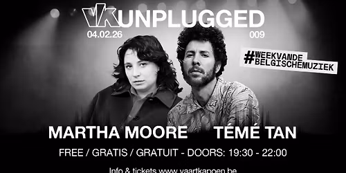 VK Unplugged 009 - T\u00e9m\u00e9 Tan, Martha Moore