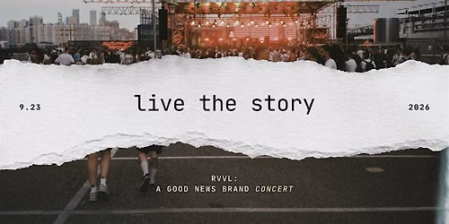 RVVL: Live The Story