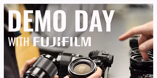 Demo Experience: Hands-on with the Fujifilm X-series.
