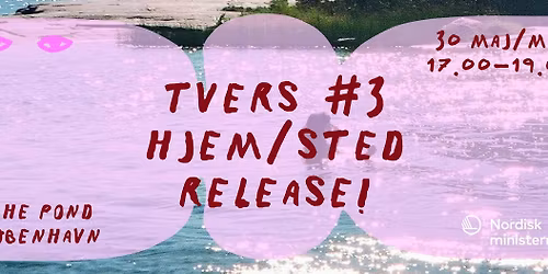 TVERS: RELEASE HJEM\/STED + OPEN MIC