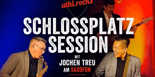 Athis Schlossplatzsession mit Jochen Treu