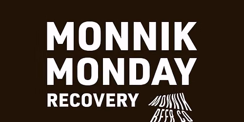 Monnik Monday Recovery