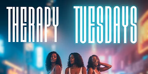 Therapy Tuesdays