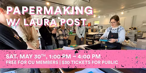 Papermaking w\/ Laura Post