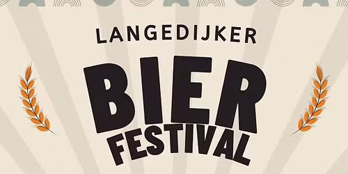 Langedijker bierfestival! \ud83c\udf7b\ud83c\udf88