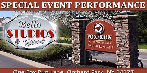 Fox Run at Orchard Park Performance! (Standards and Favorites)