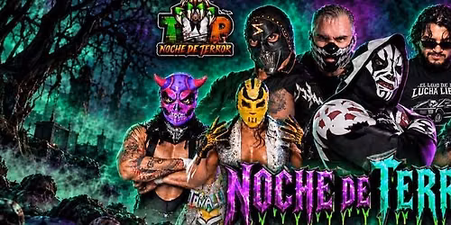 Titanes Lucha Libre - Noche de Terror en Mexicali