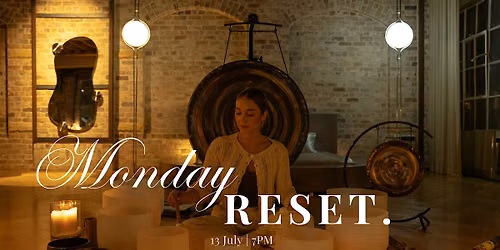 Monday Reset