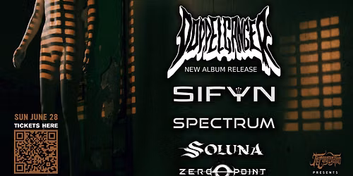Doppelganger, SIFYN & more, live in West Chicago at The WC Social Club!