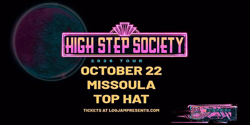 High Step Society at the Top Hat - Missoula