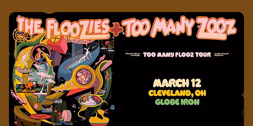 Too Many Zooz + The Floozies: Too Many Flooz Tour