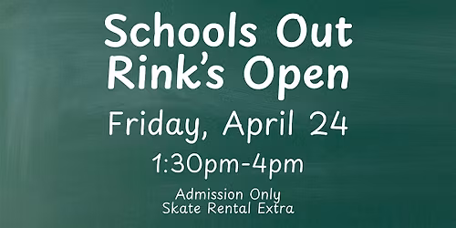 Schools Out Afternoon 1:30pm - 4pm - ALL AGES