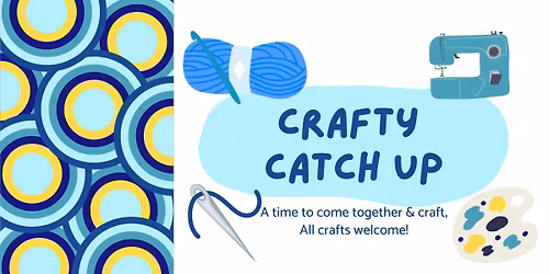 Crafty Catch Up!