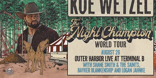 Seneca Casinos Outer Harbor Live Concert Series featuring Koe Wetzel