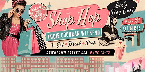 Eddie Cochran Weekend - Shop Hop Downtown Albert Lea