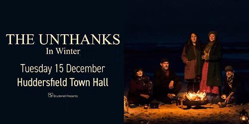 The Unthanks, Live in Huddersfield