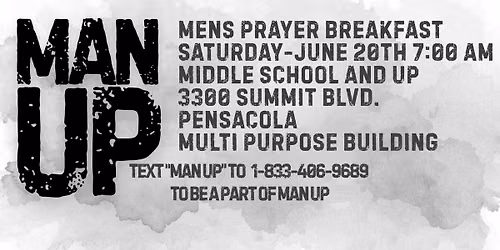 Man Up! Men's Prayer Breakfast!
