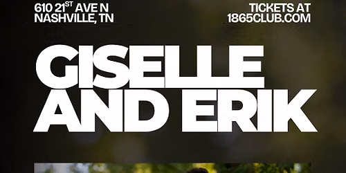 Giselle and Erik - Live at 1865 Club