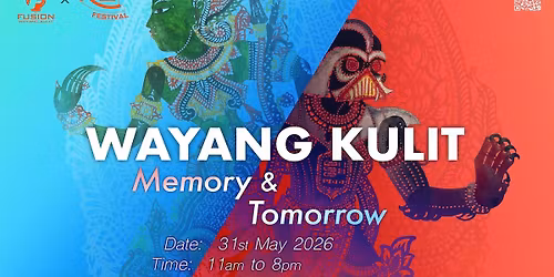 Wayang Kulit: Memory & Tomorrow