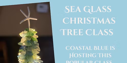 Sea Glass Tree Class